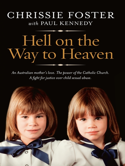 Title details for Hell on the Way to Heaven by Chrissie Foster - Available